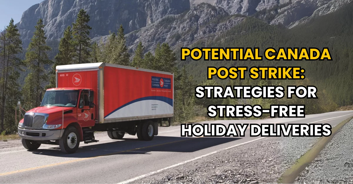 Canada Post Strike Ecom Logistics